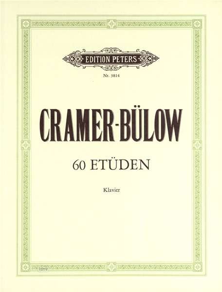 Cover for Cramer · 60 Studies for Piano, Selected and ed. by Hans von Bulow (Sheet music) (2001)