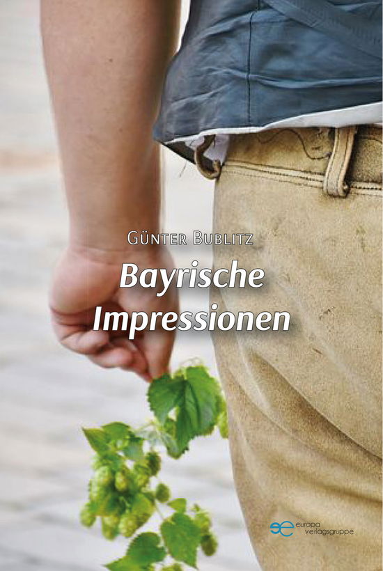 Günter Bublitz · Bayrische Impressionen (Book) (2023)