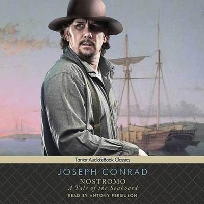 Nostromo - Joseph Conrad - Musiikki - Tantor Audio - 9798200099528 - torstai 17. helmikuuta 2011