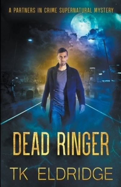 Cover for T K Eldridge · Dead Ringer - Partners in Crime (Paperback Book) (2022)