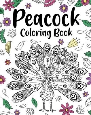 Cover for Paperland · Peacock Coloring Book: Floral Mandala Coloring Pages, Stress Relief Picture, Gifts for Birds Lovers (Paperback Bog) (2024)