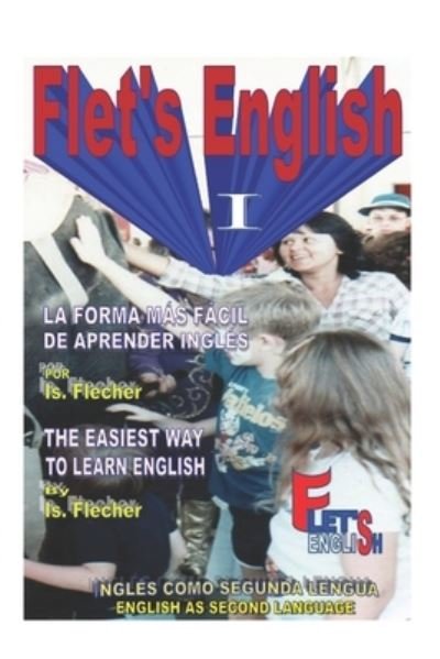 Cover for Is Fletcher · Flet's English I: Ingles como segunda lengua (Paperback Bog) (2021)