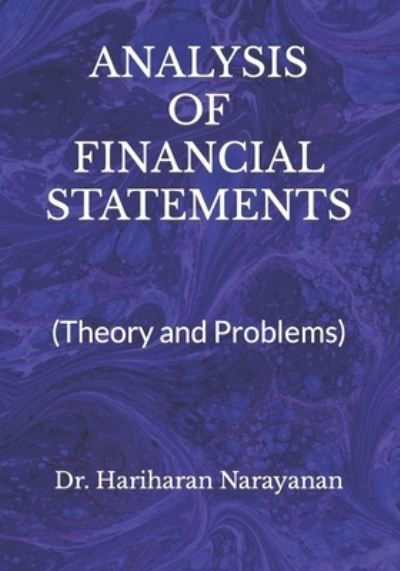 Cover for Dr Hariharan Narayanan · Analysis of Financial Statements: (Theory and Problems) (Paperback Book) (2021)
