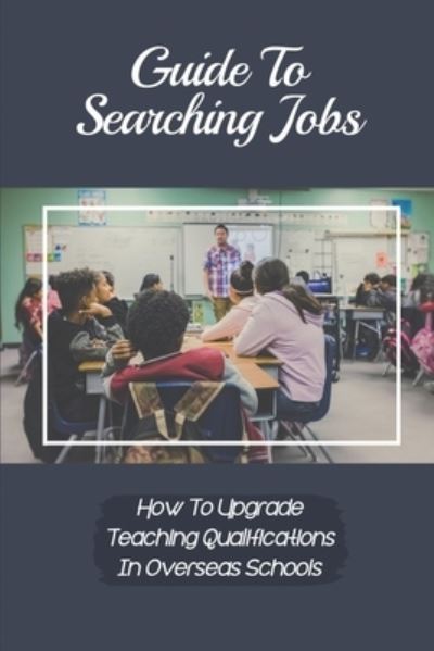 Cover for Karma Winkles · Guide To Searching Jobs (Paperback Book) (2021)