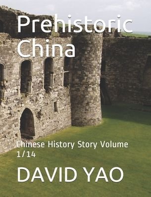 Cover for David Yao · Prehistoric China (Paperback Book) (2020)
