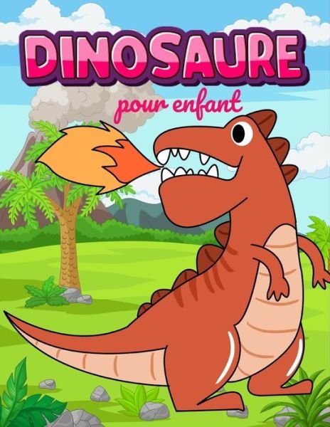 Cover for Sephine Lori · Dinosaure pour enfants (Taschenbuch) (2020)