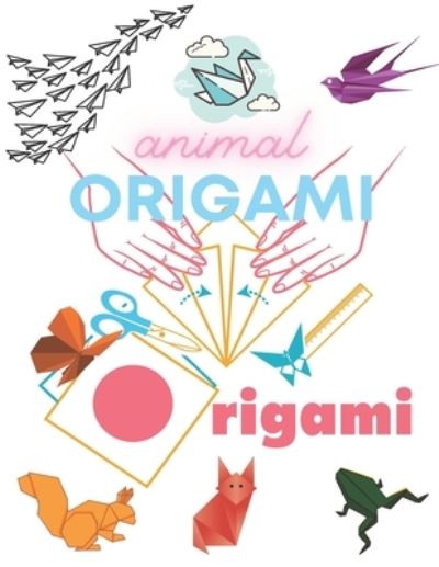 Cover for Abdel Edition · Origami Animals (Paperback Book) (2020)