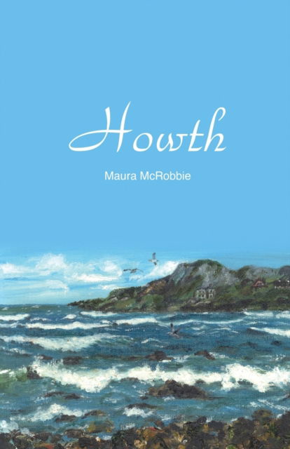 Cover for Maura McRobbie · Howth: A Timeless Love Story (Paperback Book) (2019)
