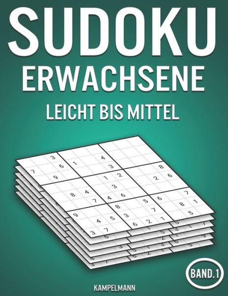 Cover for Kampelmann · Sudoku Erwachsene leicht bis mittel (Paperback Book) (2020)