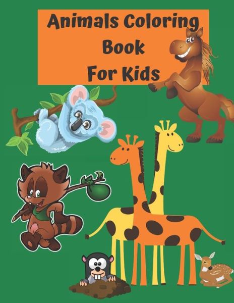 Cover for Animal Coloring Coloring Book for Kids · Animals Coloring Book For Kids (Paperback Book) (2020)