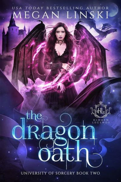Cover for Hidden Legends · The Dragon Oath: A Fae Academy Shifter Romance - Hidden Legends: University of Sorcery (Taschenbuch) (2020)