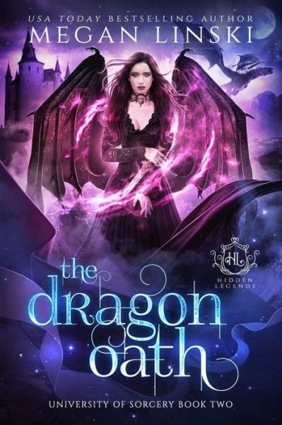 Cover for Hidden Legends · The Dragon Oath: A Fae Academy Shifter Romance - Hidden Legends: University of Sorcery (Paperback Bog) (2020)