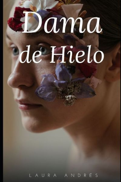 Cover for Laura Andrés · Dama de hielo (Paperback Book) (2020)