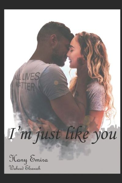 Cover for Hany E Emira · I'm just like you (Paperback Book) (2020)