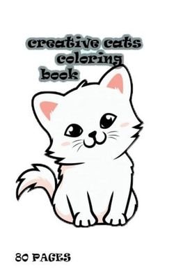 Creative Cats Coloring Book - Cats - Bøger - Independently Published - 9798677839528 - 22. august 2020