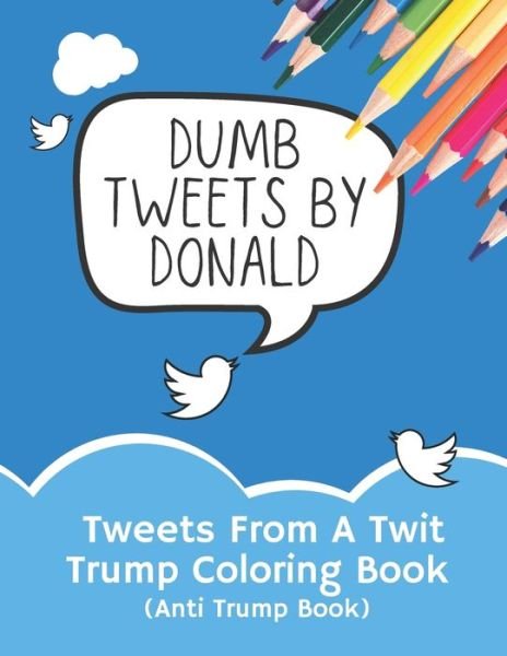 Cover for Doodlio · Tweets From A Twit (Paperback Bog) (2020)