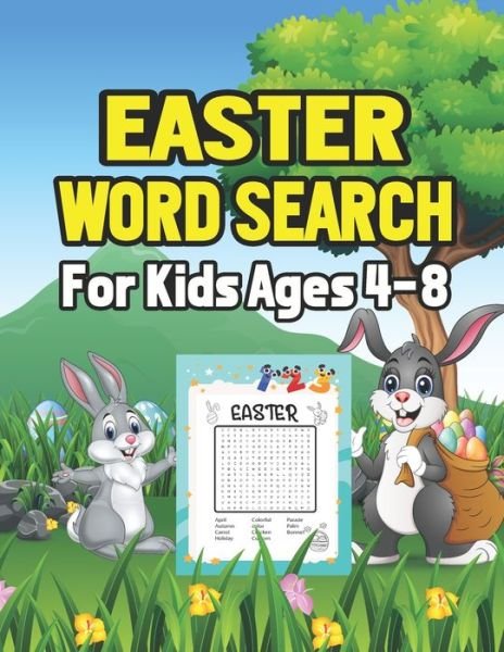 Cover for Ebecanier Publication · Easter Word Search For Kids Ages 4-8: Happy And Fun Easy Easter Word Search Activity Book For Kids - Easter Day Word Searches for Children, Toddler and Preschool Kids (Paperback Bog) [Large type / large print edition] (2021)