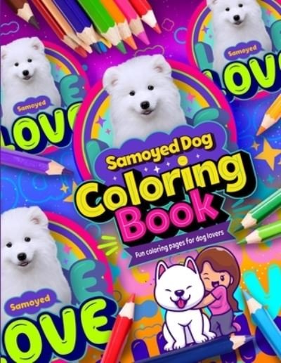 Cover for Fun Dog Designs · Samoyed dog coloring book (Paperback Bog) (2021)