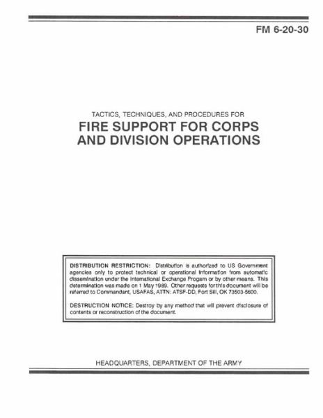 Cover for U S Army · FM 6-20-30 Tactics, Techniques, and Procedures for Fire Support for Corps and Division Operations (Paperback Book) (2021)