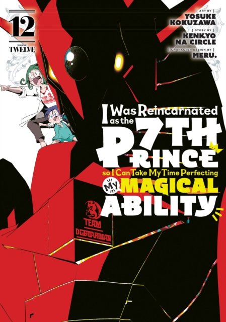 I Was Reincarnated as the 7th Prince so I Can Take My Time Perfecting My Magical  Ability 12 - I Was Reincarnated as the 7th Prince, So I'll Take My Time Perfecting My Magical Ability (Paperback Book) (2024)