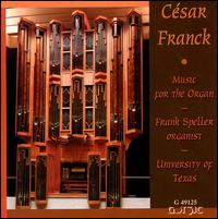 Music for the Organ: Grande Piece - Franck / Speller - Musiikki - GOT - 0000334912529 - tiistai 22. toukokuuta 2001