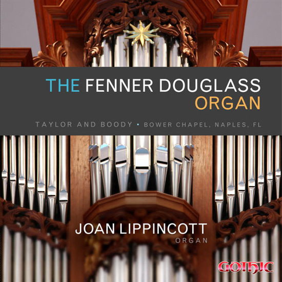 Fenner Douglass Organ - Joan Lippincott - Música - GOT - 0000334925529 - 4 de setembro de 2007