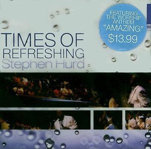 Cover for Stephen Hurd · Stephen Hurd-times of Refreshing (CD)