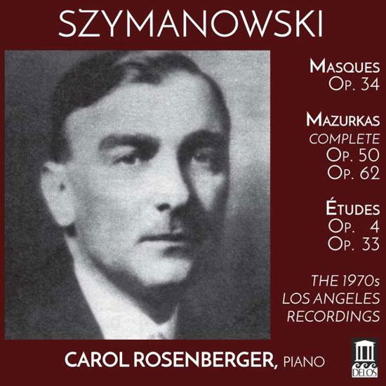 Szymanowski / Masques / Etudes - Carol Rosenberger - Musik - DELOS - 0013491163529 - 16. marts 2018