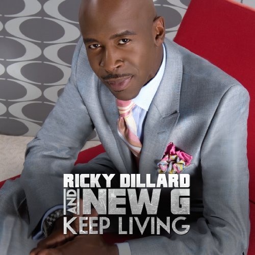 Keep Living - Ricky Dillard - Musique - E1 ENTERTAINMENT - 0015095723529 - 19 avril 2011