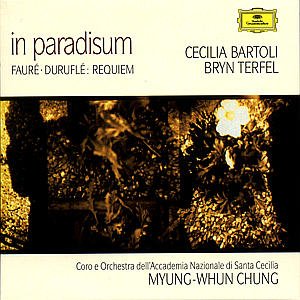 In Paradisum - Faure / Durufle - Bartoli / Terfel / Chung / Aca - Musik - POL - 0028945936529 - 21 november 2002