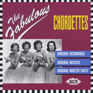 Fabulous Chordettes - Chordettes - Muzyka - ACE RECORDS - 0029667790529 - 31 grudnia 1993