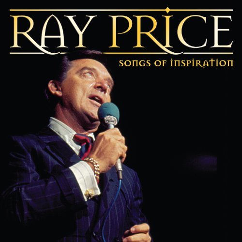 Cover for Ray Price · Songs Of Inspiration (CD) (2011)