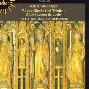 Cover for Harry Christophers the Sixtee · Taverner Missa Gloria Tibi Tr (CD) (2000)