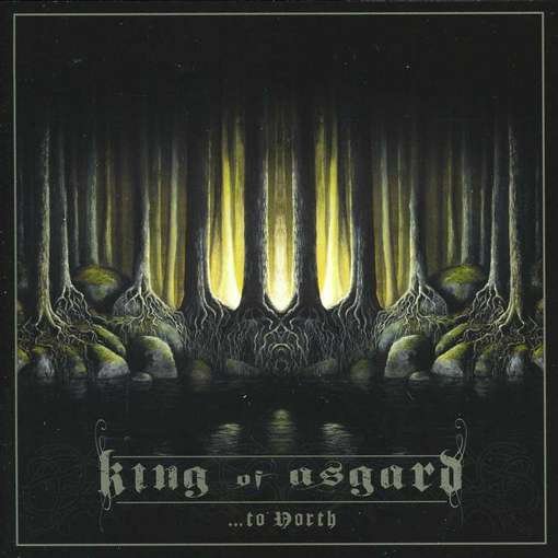 Cover for King of Asgard · To North (CD) (2012)