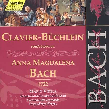 Clavier Book for Anna Magdalena 1722 - Bach / Videla - Musiikki - HAE - 0040888213529 - tiistai 27. kesäkuuta 2000