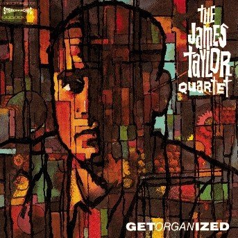 Get Organized - James Taylor Quartet (The) - Musik - Universal - 0042283940529 - 11. september 1989