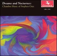 Cover for Gryc / Stowe / New World Chamber Ensemble · Dreams &amp; Nocturnes (CD) (2003)