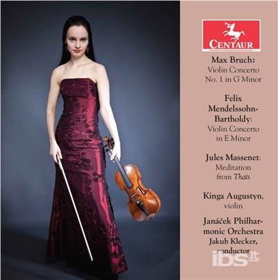 Bruch, Mendelssohn & Massenet: Violin Works - Kinga Augustyn - Muzyka - CENTAUR - 0044747358529 - 10 grudnia 2021