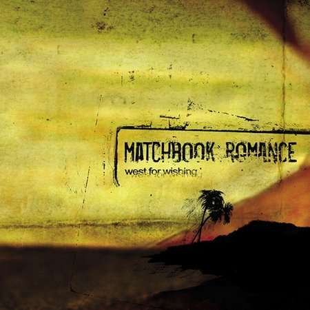 Cover for Matchbook Romance · West for Fishing (CD)