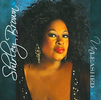 Cover for Shirley Brown · Unleashed (CD) (2009)