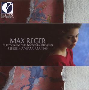 3 Sonatas for Violin - Reger / Mathe / Ulrike-anima - Música - DOR - 0053479017529 - 14 de agosto de 1993