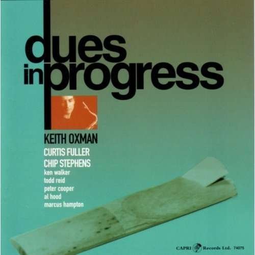 Cover for Keith Oxman · Dues in Progress (CD) (2006)