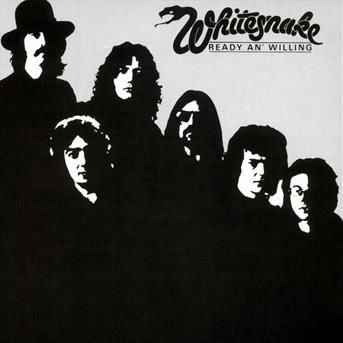 Ready An' Willing - Whitesnake - Musiikki - ROCK / POP - 0068381260529 - torstai 21. tammikuuta 2021