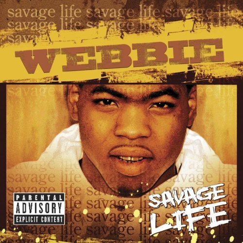 Cover for Webbie · Savage Life (CD) (2005)