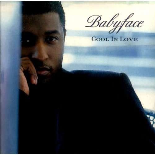 Cover for Babyface · Babyface - Cool in Love (CD) (2023)
