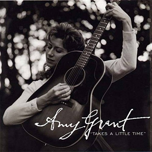 Cover for Amy Grant · Takes A Little Time (CD)