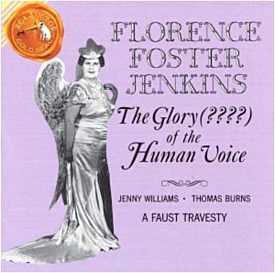 Cover for Florence Foster Jenkins · Glory of Human Voice (CD) (1992)