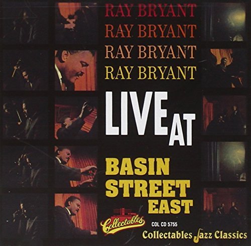 Live at Basin Street East - Ray Bryant - Musiikki - COLLECTABLES - 0090431575529 - tiistai 24. syyskuuta 1996
