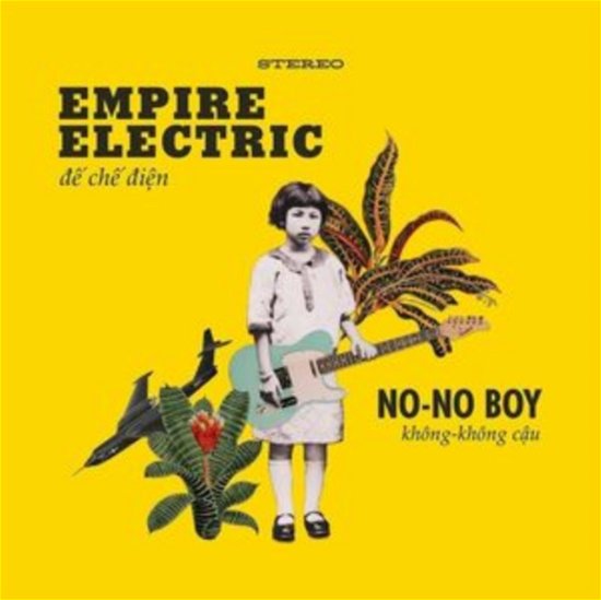 Cover for No-no Boy · Empire Electric (CD) (2023)