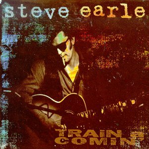 Cover for Steve Earle · Train a Comin (CD) (1997)